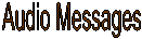 Audio Messages