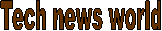 Tech news world