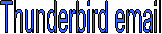 Thunderbird email
