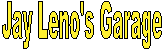 Jay Leno's Garage