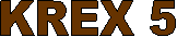 KREX 5