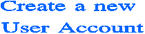 Create a new 
User Account
