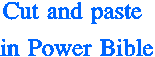 Cut and paste
 in Power Bible